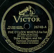 Duke Ellington And His Orchestra - Five O'clock Whistle / There Shall Be No Night