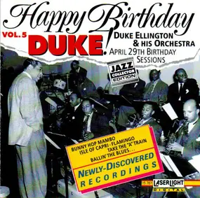 Duke Ellington - Happy Birthday, Duke! The Birthday Sessions Vol. 5
