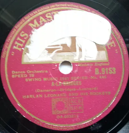 Duke Ellington And His Orchestra / Harlan Leonard And His Rockets - Five O'Clock Whistle / A-La-Bridges