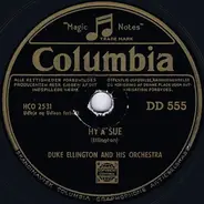 Duke Ellington And His Orchestra - Hy'A Sue / The Creole Love Call