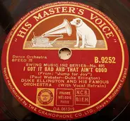 Duke Ellington And His Orchestra - I Got It Bad And That Ain't Good / Chocolate Shake