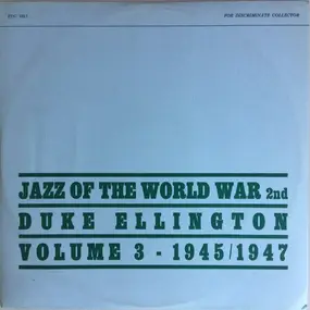 Duke Ellington - Jazz of the World War 2nd Volume 3