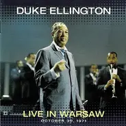 Duke Ellington And His Orchestra - Live In Warsaw 1971