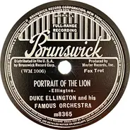 Duke Ellington And His Orchestra - Portrait Of The Lion / (I Want) Something To Live For