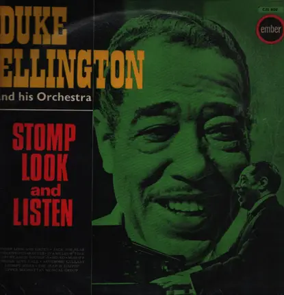 Duke Ellington And His Orchestra - Stomp, Look And Listen