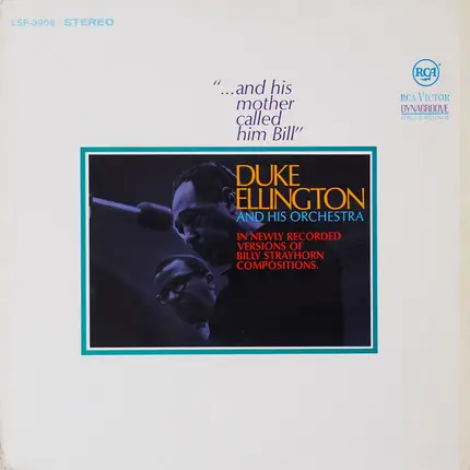 Duke Ellington And His Orchestra - "...And His Mother Called Him Bill"