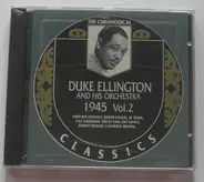 Duke Ellington And His Orchestra - 1945 Vol. 2