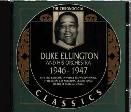 Duke Ellington And His Orchestra - 1946-1947