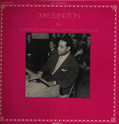 Duke Ellington And His Orchestra - 1940 - Live From 'The Crystal Ballrom', Fargo, North Dakota