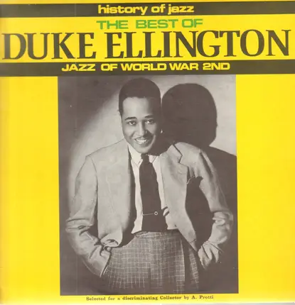 Duke Ellington And His Orchestra - The Best Of Duke Ellington - Jazz Of World War 2nd