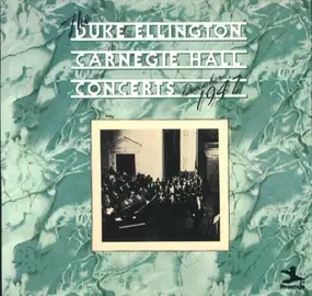 Duke Ellington - The Duke Ellington Carnegie Hall Concerts December 1947