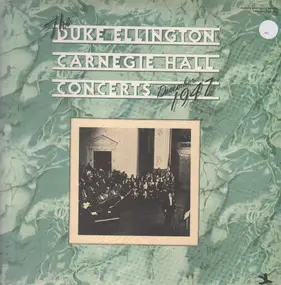 Duke Ellington - The Duke Ellington Carnegie Hall Concerts, December, 1947