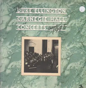 Duke Ellington - The Duke Ellington Carnegie Hall Concerts, December, 1947