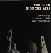 Duke Ellington And His Orchestra - The Duke Is On The Air!