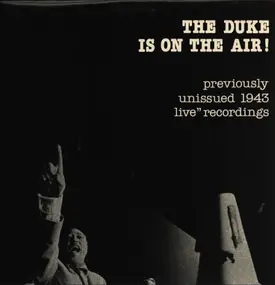 Duke Ellington - The Duke Is On The Air!