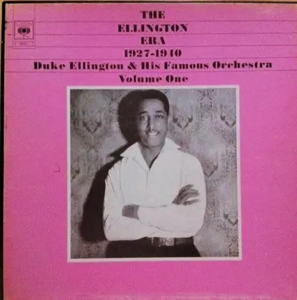 Duke Ellington And His Orchestra - The Ellington Era Volume One: 1927-1940