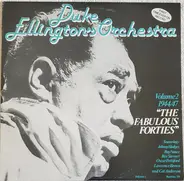 The Duke Ellington Orchestra - The Fabulous Forties/ Vol. 2, 1944/47