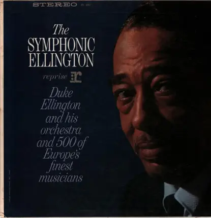 Duke Ellington And His Orchestra - The Symphonic Ellington