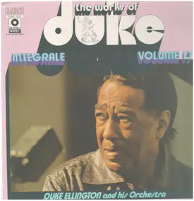 Duke Ellington - The Works Of Duke - Integrale Volume 17