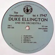 LP - Duke Ellington And His Orchestra - The Uncollected Duke Ellington And His Orchestra Volume 4 - 1947