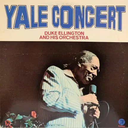 Duke Ellington And His Orchestra - Yale Concert