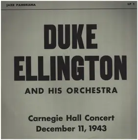 Duke Ellington - Carnegie Hall Concert December 11, 1943