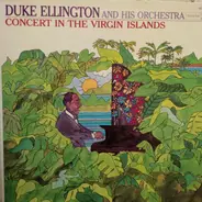 Duke Ellington And His Orchestra - Concert in the Virgin Islands