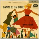 7inch Vinyl Single - Duke Ellington And His Orchestra - Dance To The Duke!