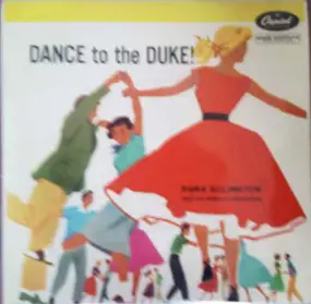 Duke Ellington - Dance to the Duke!