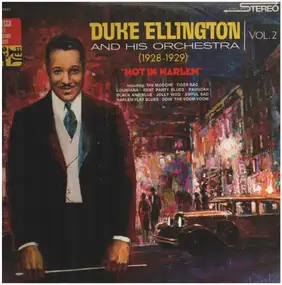 Duke Ellington - 'Hot In Harlem' (1928-1929) Vol. 2