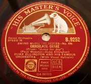 Schellack - Duke Ellington And His Orchestra - I Got It Bad And That Ain't Good / Chocolate Shake