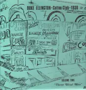 Duke Ellington - Cotton Club - 1938, Vol. 2 - Three Blind Mice
