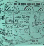 Duke Ellington - Cotton Club-1938, Volume Two, Three Blind Mice