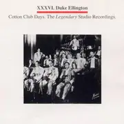 CD - Duke Ellington - Cotton Club Days.The Legendary Studio Recordings.
