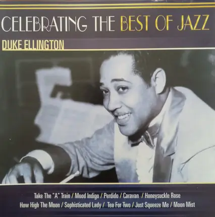 Duke Ellington - Duke Ellington - Celebrating the Best of Jazz