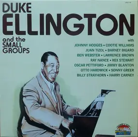 Duke Ellington - Duke Ellington And The Small Groups