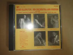 Duke Ellington - Duke Ellington, His Orchestra And Friends At The First Annual Connecticut Jazz Festival, July 28, 1