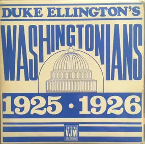 Duke Ellington - Duke Ellington's Washingtonians 1925-1926
