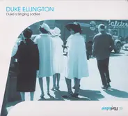 Duke Ellington - Duke's Singing Ladies