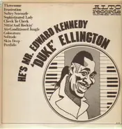 Duke Ellington - He's Mr. Edward Kennedy