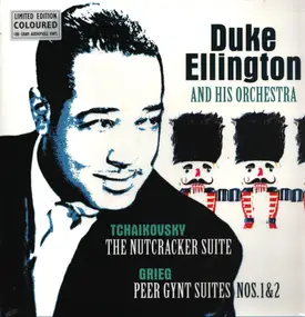 Duke Ellington - Tchaikovsky: The Nutcracker Suite / Grieg: Peer Gynt Suite Nos. 1 & 2