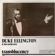 Duke Ellington And His Orchestra - transblucency