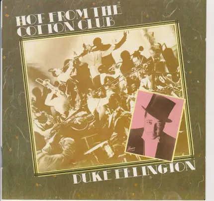 Duke Ellington - Hot From The Cotton Club
