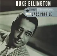 Duke Ellington - Jazz Profile: Duke Ellington