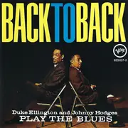 CD - Duke Ellington & Johnny Hodges - Back To Back (Duke Ellington And Johnny Hodges Play The Blues)