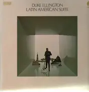 Duke Ellington And His Orchestra - Latin American Suite