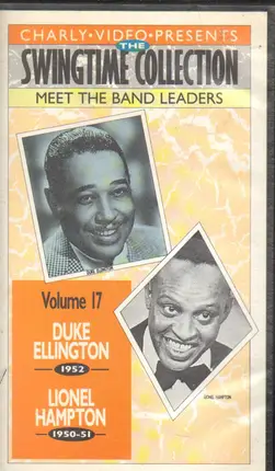 Duke Ellington / Lionel Hampton a.o. - Swingtime Collection - Meet The Band Leaders - Volume 17
