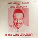 LP - Duke Ellington - One Night Stand With Duke Ellington At The Club Zanzibar