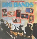 LP - Duke Ellington, Glenn Miller, Artie Shaw a.o. - The Best of the Big Bands - Gatefold