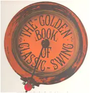 Duke Ellington, Luis Russell a.o. - The Golden Book Of Classic Swing - Volume 2